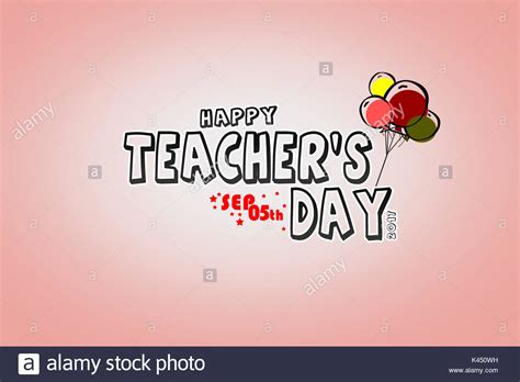 Happy Teachers Day Balloon Stock Photo Alamy
