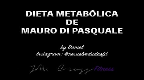 6 Dieta Metabólica Mauro Di Pasquale Youtube