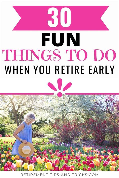 Fun Things To Do When You Retire Early Retirement Activities