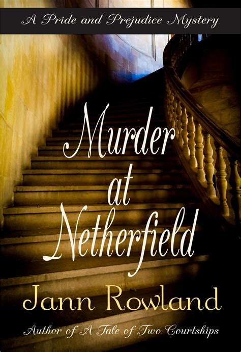 Murder At Netherfield One Good Sonnet Publishing