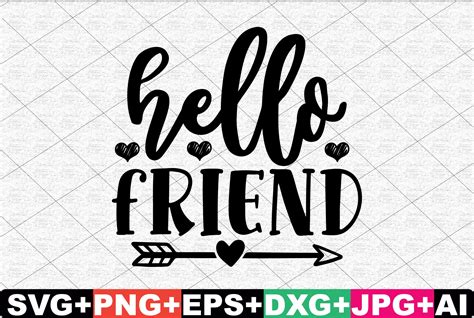 Hello Friend Graphic By Design Store · Creative Fabrica