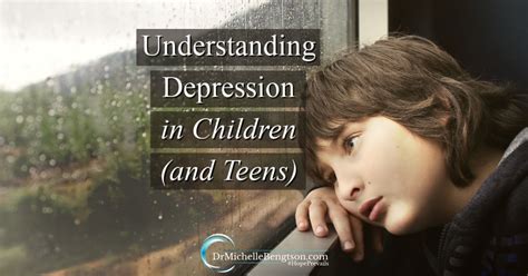 Understanding Depression In Children And Teens Dr Michelle Bengtson