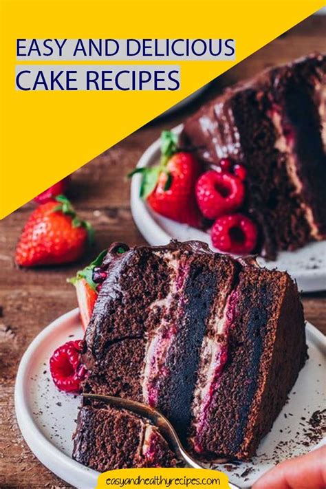 30 Easy And Delicious Cake Recipes That You Should Try Delicious Cake