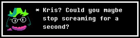 Simply generate and share with your friends. If Kris had dialogue in Deltarune : Deltarune