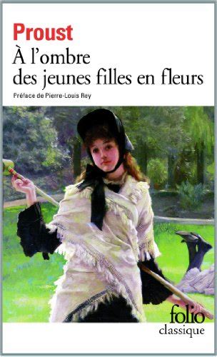 A Lombre Des Jeunes Filles En Fleurs Marcel Proust 80513