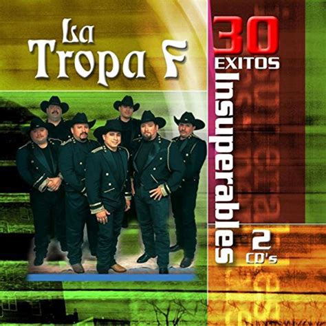 30 Exitos Insuperables By La Tropa F On Amazon Music Uk