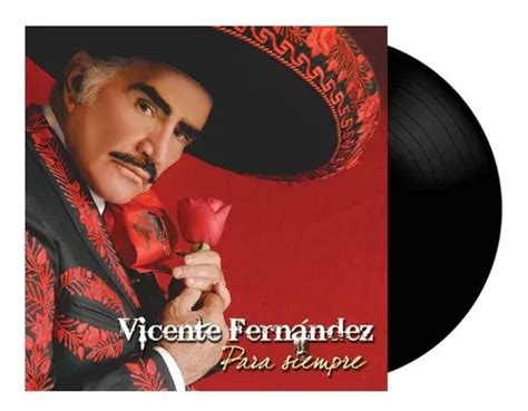 Vicente Fernandez Para Siempre Lp Vinyl Cuotas sin interés