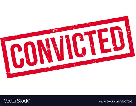 Convicted Rubber Stamp Royalty Free Vector Image