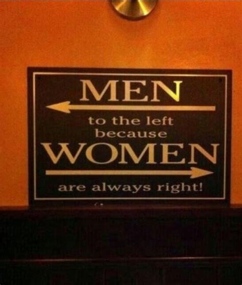 Men To The Left Because Women Are Always Right ~ Joke All