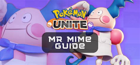 Pokemon Unite Mr Mime Guide And Build One Chilled Gamer