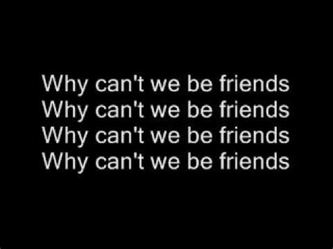 We can't play this game anymore but can we still be friends? Smash Mouth - Why Can't We Be Friends - YouTube