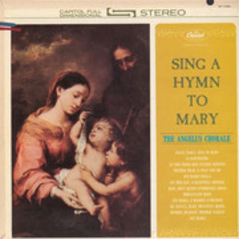 Sing A Hymn To Mary The Angelus Chorale Free Download Borrow And