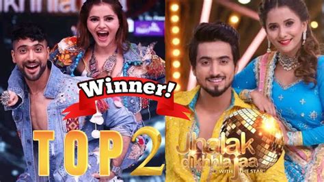 Jhalak Dikhhla Jaa 10 Top 2 Contestant Jhalak Dikhhla Jaa Season 10