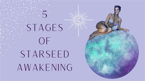 5 Stages Of Starseed Awakening Remembering Your Galactic Origins