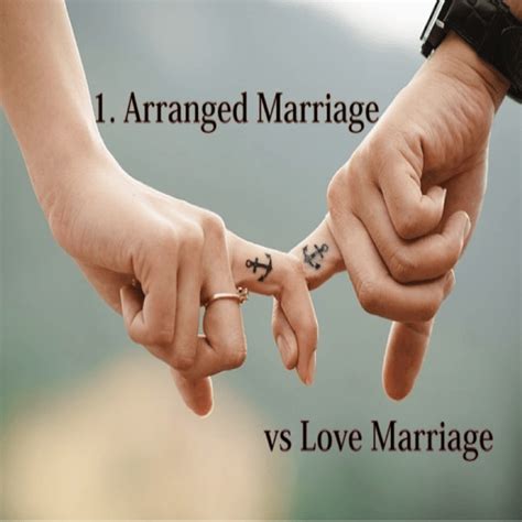 Love Marriage Vs Arranged Marriage By Anirudh B Live Your Life On Purpose Medium
