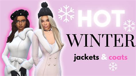 💗hot Winter Lookbook Maxis Match Coats And Jackets Cc Links The