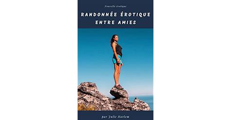 Une Randonn E Rotique Entre Amies Histoire Rotique Lesbiennes By
