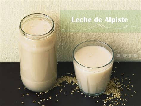 Preparar Leches Vegetales Leche De Alpiste