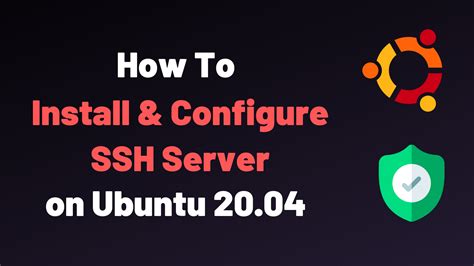 How To Install And Enable Ssh Server On Ubuntu 2004 Devconnected