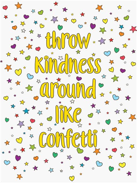 Throw Kindness Around Like Confetti Blues Sticker By Ripplekindness