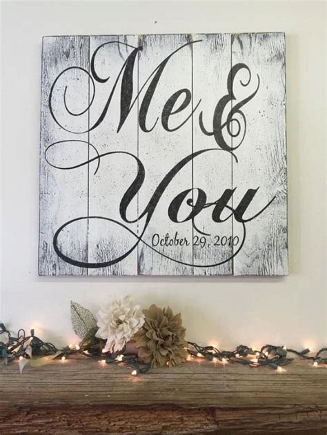 Choose artwork that honors you and your partner's relationship! Me And You Pallet Sign Rustic Chic Wedding Shabby Chic ...