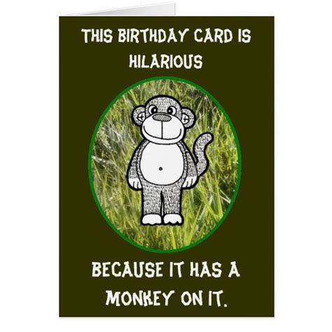 Monkey Hilarious Birthday Card Zazzle
