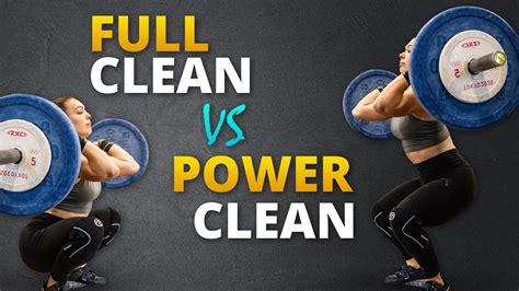 Power Clean Vs Full Clean Whats The Difference Youtube