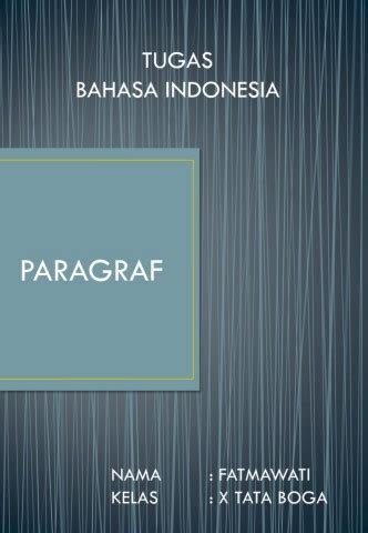 Tugas Bahasa Indonesia Ppt Paragraf