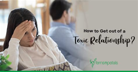 How To Get Out Of A Toxic Relationship