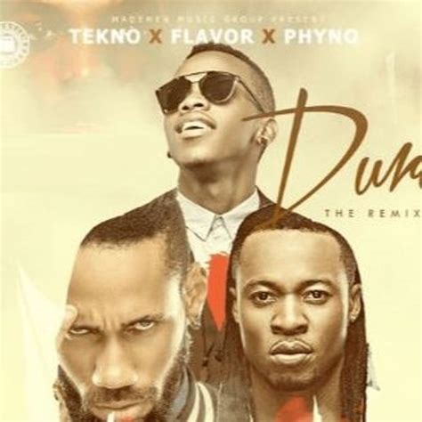 Check spelling or type a new query. Tekno - Duro(remix) ft Flavour x PhyNo by Van musicpromo ...