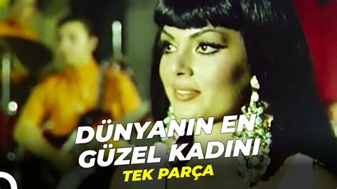 Dünyanın En Güzel Kadını Türkan Şoray Eski Türk Filmi Full İzle YouTube