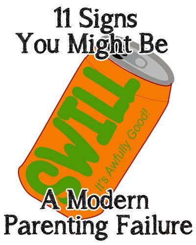Eleven Signs You Might Be a Modern Parenting Failure ...