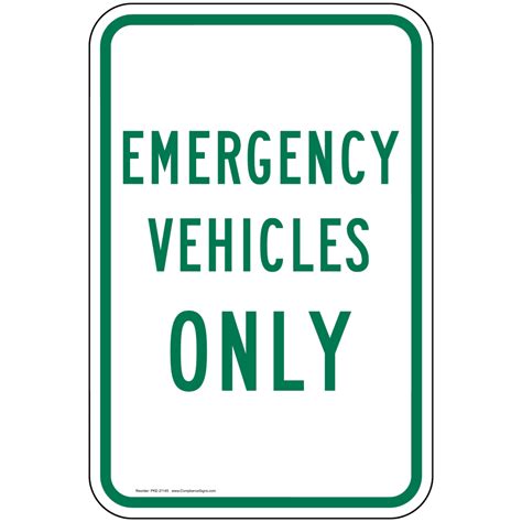 Vertical Sign Parking Fire Emergency Emergency Vehicles Only Sign