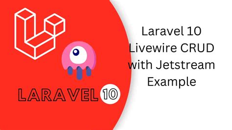 Laravel Livewire CRUD With Jetstream Example