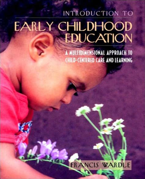 Introduction To Early Childhood Education A Multidimensional Approach