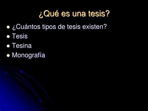 Ppt ¿qué Es Una Tesis Powerpoint Presentation Free Download Id944240