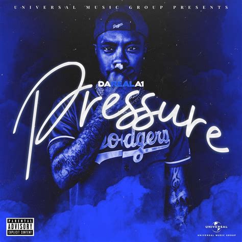 Pressure Song And Lyrics By Da Real A1 Spotify