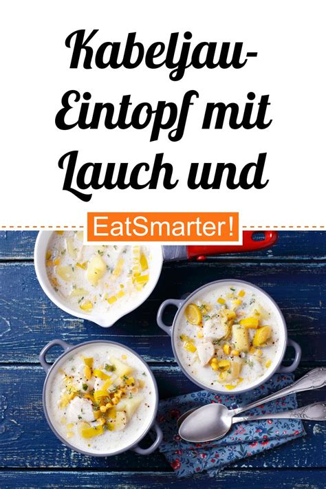 Kabeljau Eintopf Mit Lauch Und Kartoffeln Rezept Eat Smarter Hot Sex