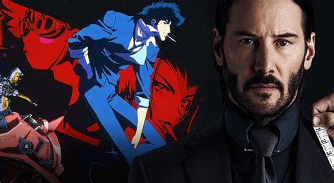Keanu Reeves Was Meant To Star In A Live Action Cowboy Bebop Movie