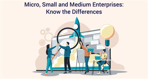 Key Differences Between Micro Small And Medium Enterprises Iifl Finance