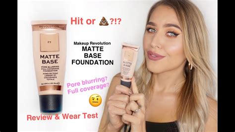 Matte Base Foundation Makeup Revolution Review And Wear Test Hit Or