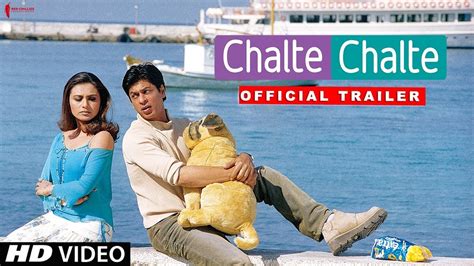 Chalte Chalte Trailer Now In Hd Shah Rukh Khan Rani Mukherji A Film By Aziz Mirza Youtube