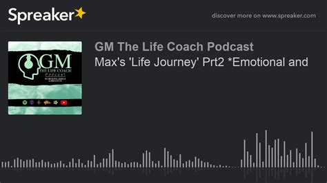 Maxs Life Journey Prt2 Emotional And Explicit Content🤔🤔🤔 Part