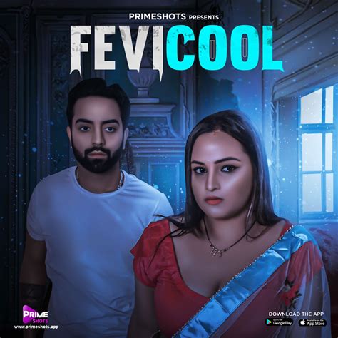 Fevicool Web Series Actresses Trailer And Watch Online Full Videos On Prime Shots Bhojpuri
