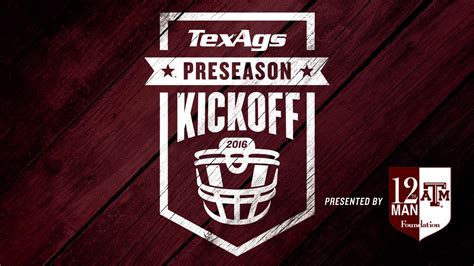 Texags Preseason Kickoff 2016 Texags