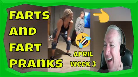 Reaction Funny Farts And Fart Pranks April 2022 Week 3 Compilation