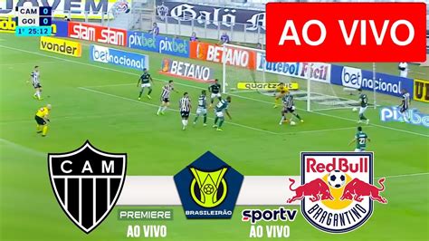 Atletico Mg X Bragantino Ao Vivo Com Imagens Jogo De Hoje Assista