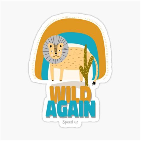 Lion Wild Again Sticker For Sale By Biitw Redbubble