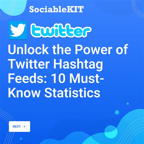 Unlock The Power Of Twitter Hashtag Feeds 10 Must Know Statistics