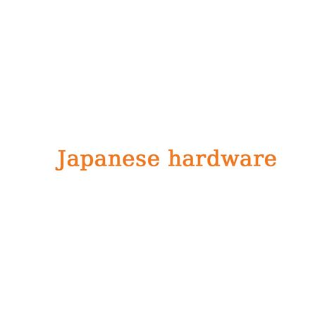 Japanese Hardware